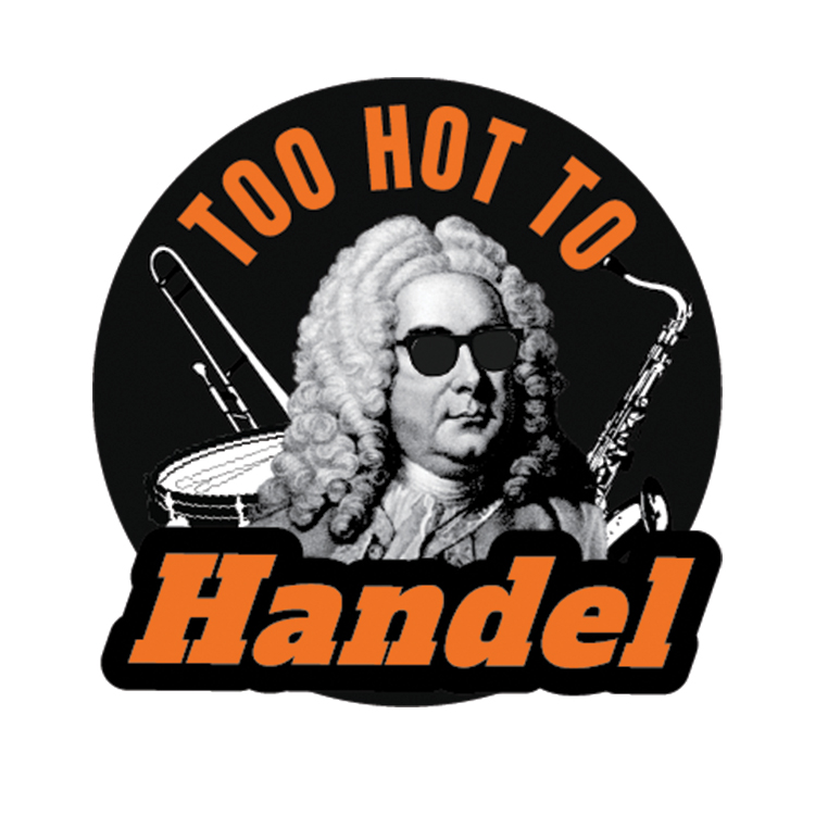 Too Hot to Handel The JazzGospel Messiah